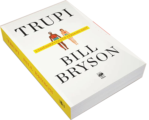 BILL BRYSON: TRUPI, udhërrëfyes për përdoruesit