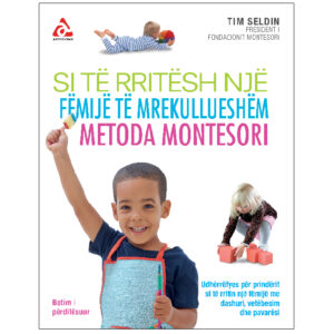 "Si të rritësh një fëmijë të mrekullueshëm"
